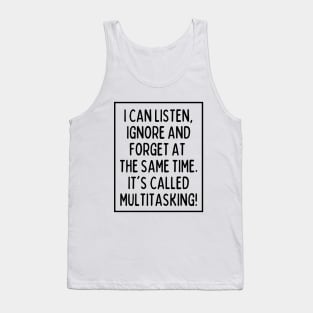 Multitasking is my superpower. What's yours? Tank Top